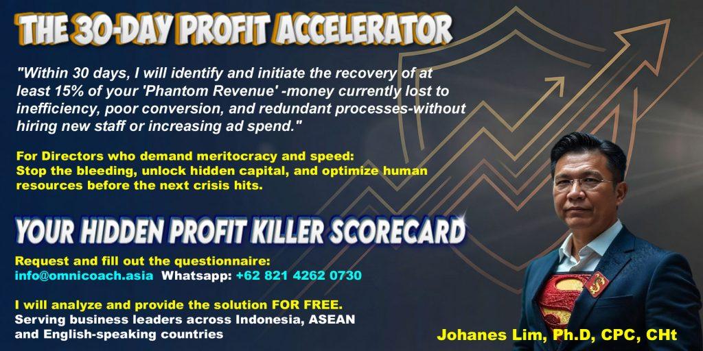 Dr.Johanes Lim, 30-day business transformation, profit leak audit, operational efficiency coaching, fractional ceo